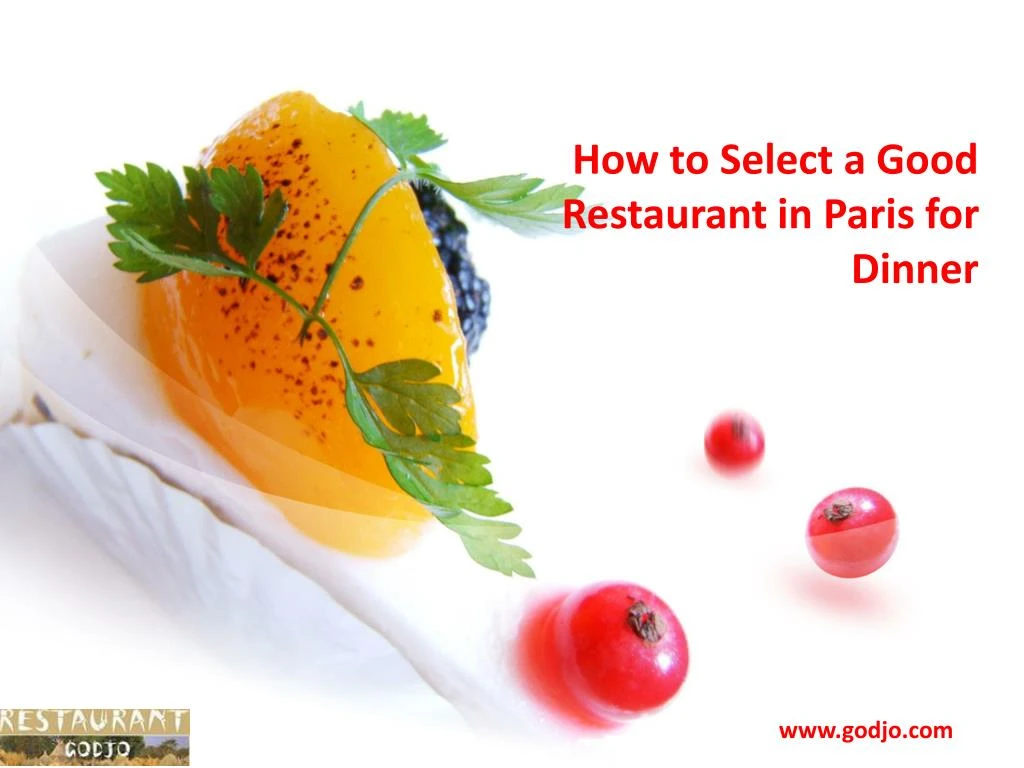 how to select a good restaurant in paris for dinner