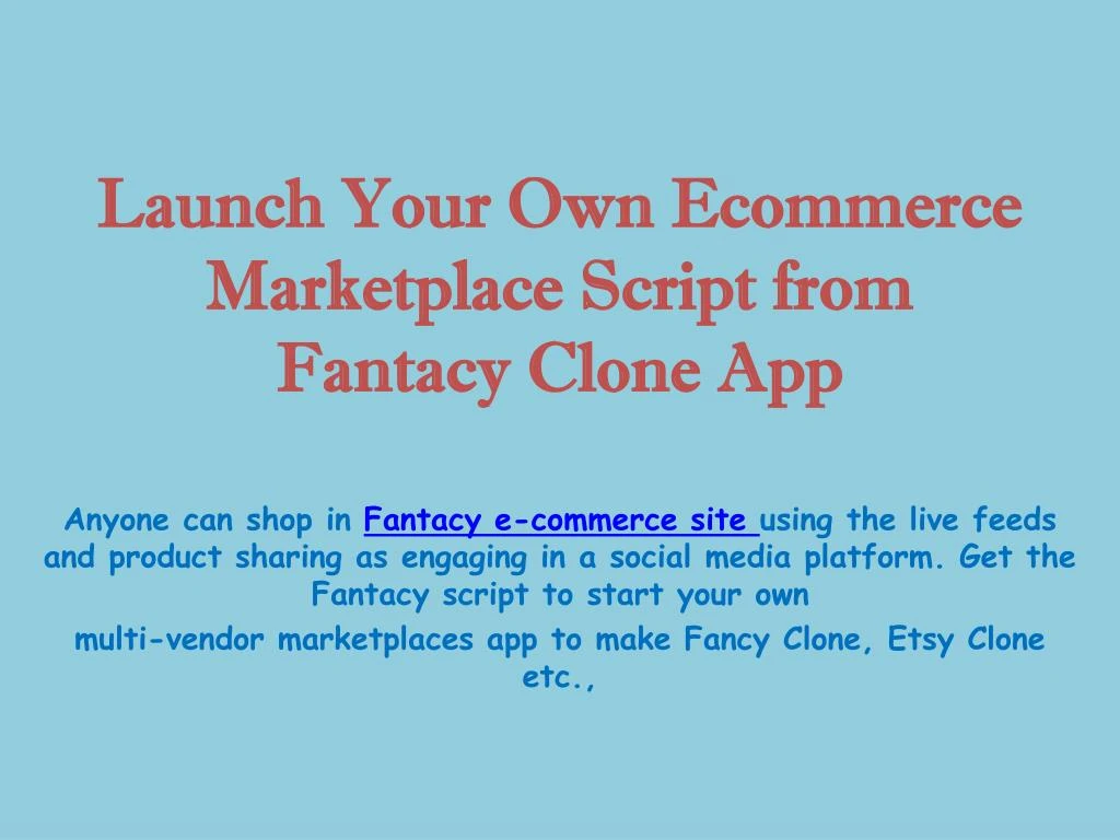 launch your own ecommerce marketplace script from fantacy clone app