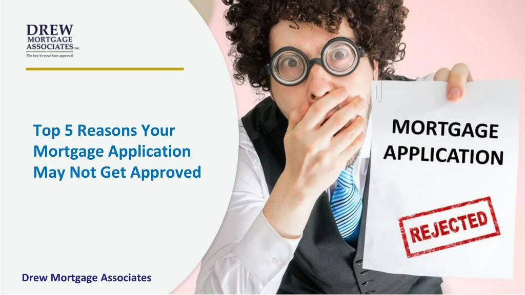 top 5 reasons your mortgage application