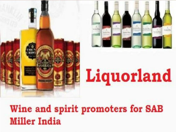 Liquorland-The Worlds Famous Beer and Wine Spirit Promoters
