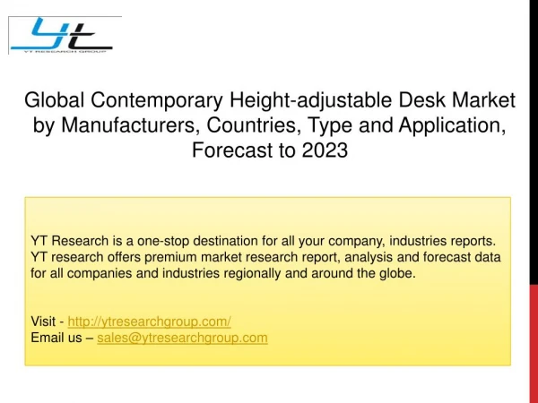 Global Contemporary Height-adjustable Desk Market by Manufacturers, Countries, Type and Application, Forecast to 2023