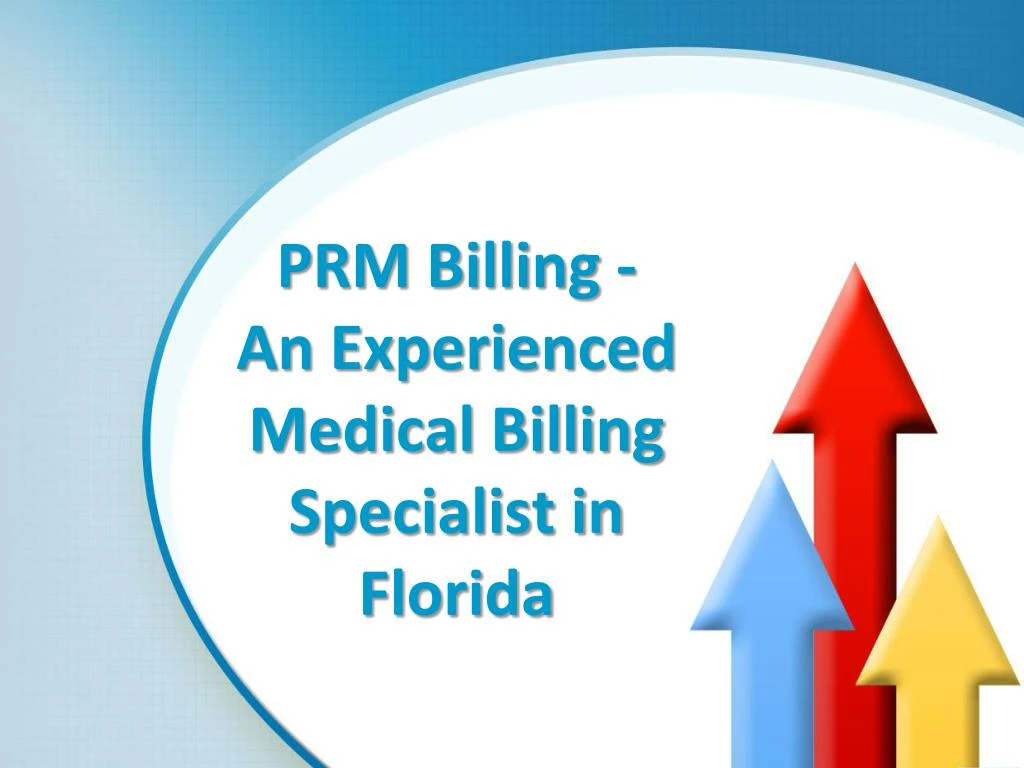 prm billing an experienced medical billing specialist in florida
