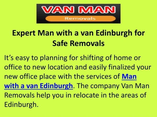 Expert Man with a van Edinburgh for Safe Removals