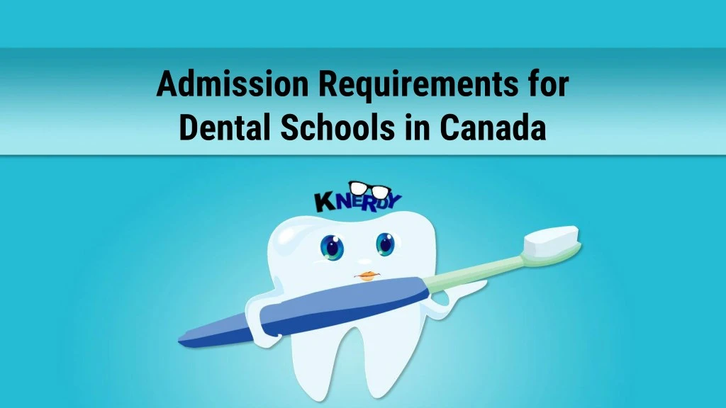 admission requirements for dental schools