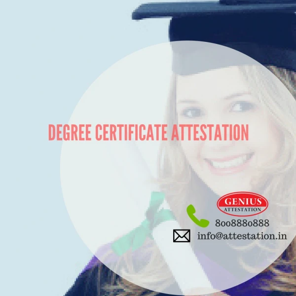 Degree Certificate Attestation