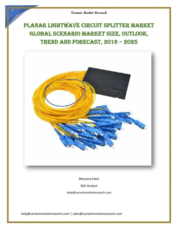 Planar Lightwave Circuit Splitter Market Global Scenario Market Size, Outlook, Trend and Forecast, 2016 – 2025