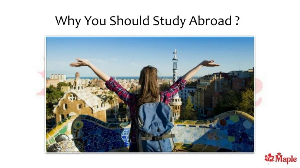 Why you Should Study Abroad ?