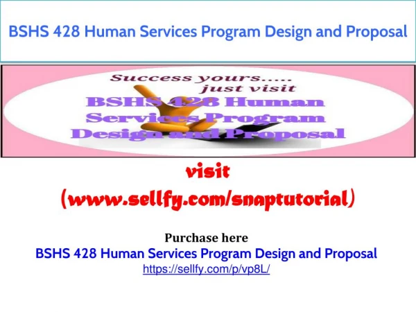 BSHS 428 Human Services Program Design and Proposal