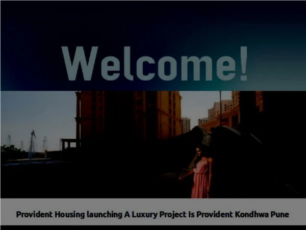 Provident Kondhwa Upcoming Luxury Apartment in Pune