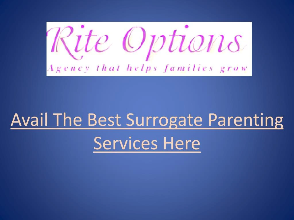 avail the best surrogate parenting services here