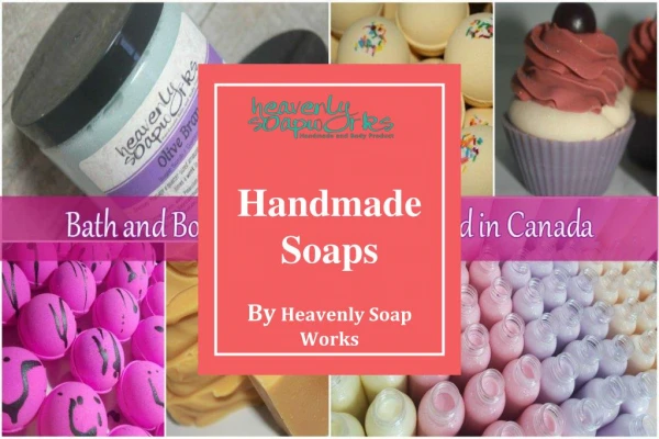 Handmade Soaps: The perfect combination of natural ingredients