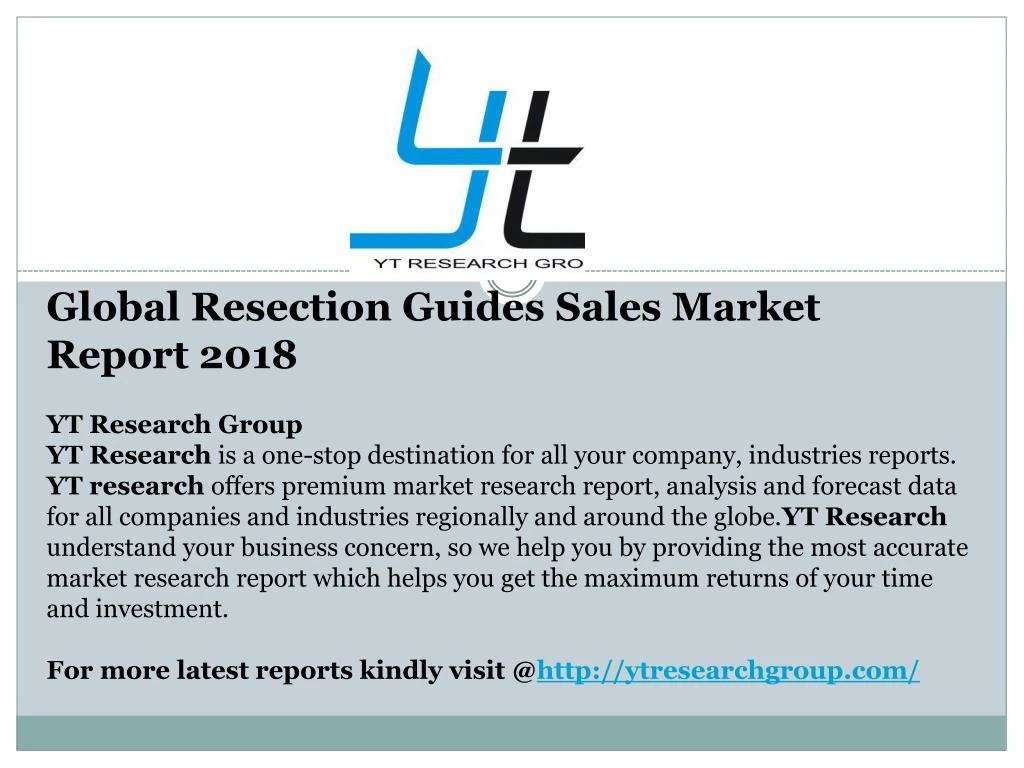 global resection guides sales market report 2018