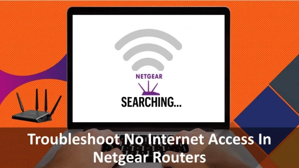 How To Troubleshoot No Internet Access In Netgear Routers
