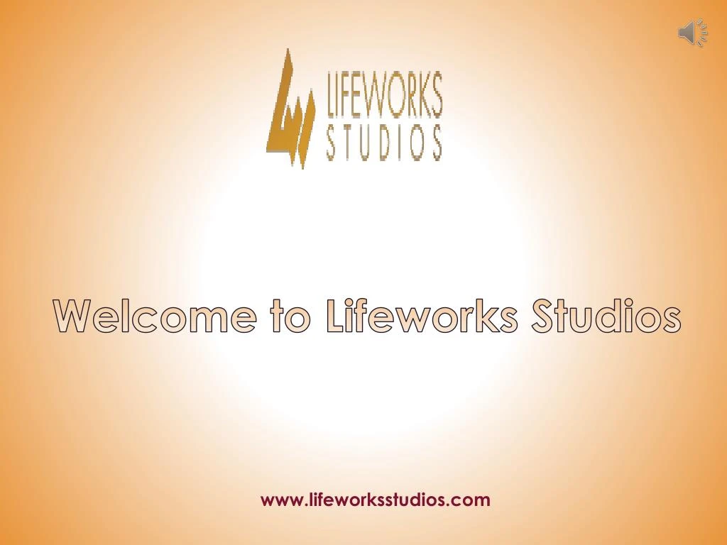 welcome to lifeworks studios