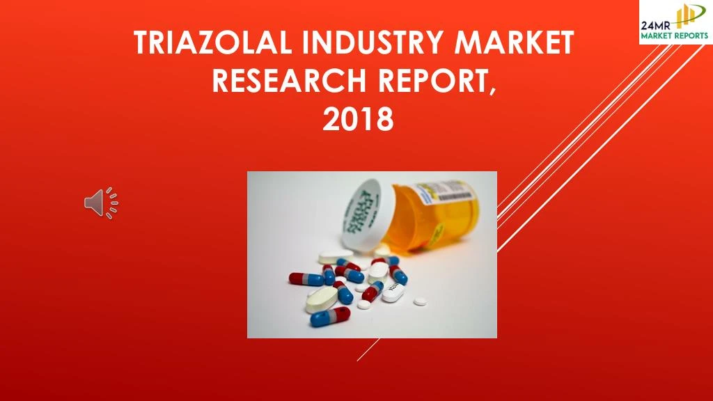 triazolal industry market research report 2018