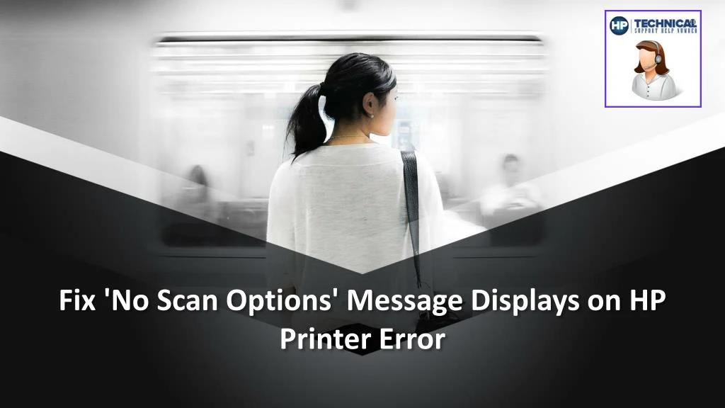 fix no scan options message displays on hp printer error