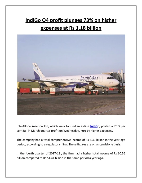 IndiGo Q4 profit plunges 73% on higher expenses at Rs 1.18 billion | Business Standard News