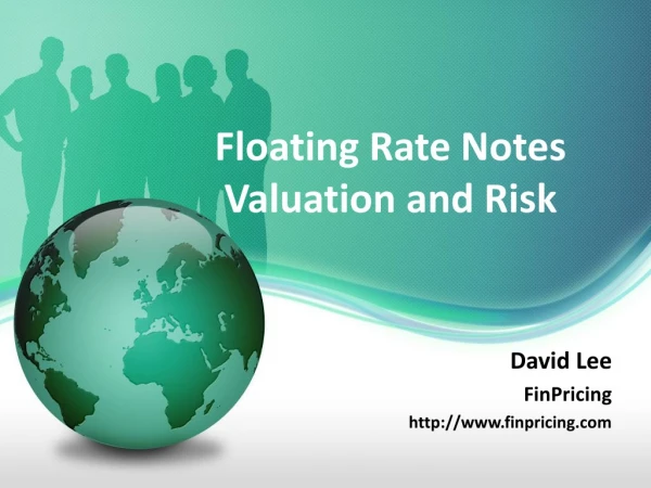 Introduction to Floating Rate Notes (FRNs) Valuation and Risk