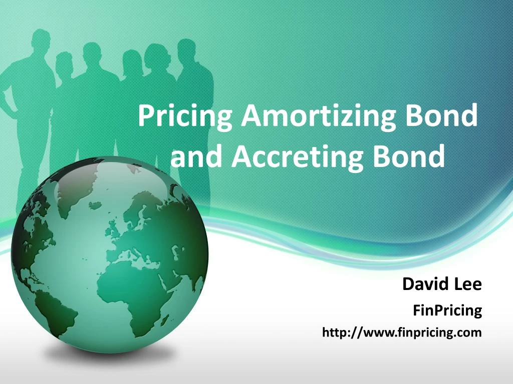 pricing amortizing bond and accreting bond