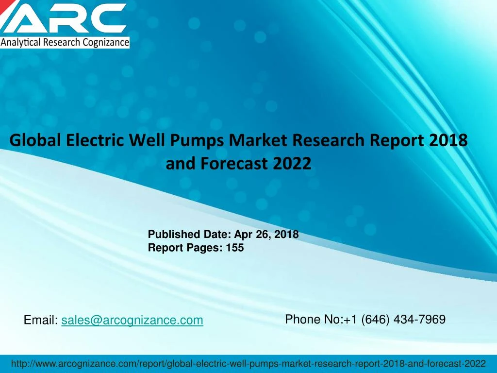 global electric well pumps market research report 2018 and forecast 2022
