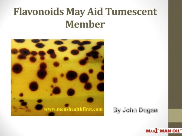 Flavonoids May Aid Tumescent Member