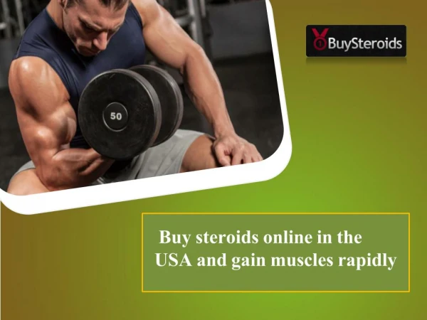 Buy steroids online in the USA and gain muscles rapidly
