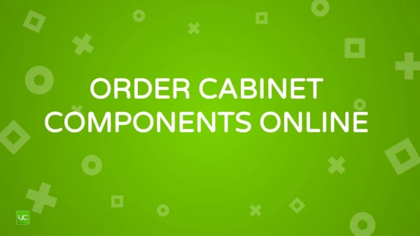 Order Cabinet Components Online