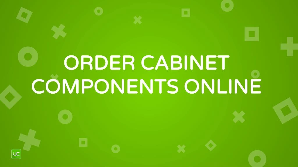 order cabinet components online