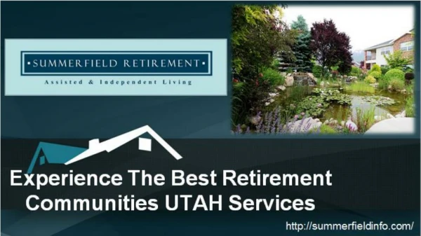 Experience The Best Retirement Communities UTAH Services