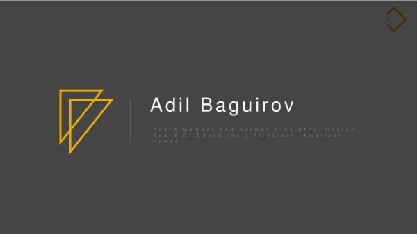 Adil Baguirov - Experienced business owner
