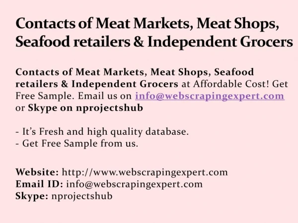 Contacts of Meat Markets, Meat Shops, Seafood retailers & Independent Grocers