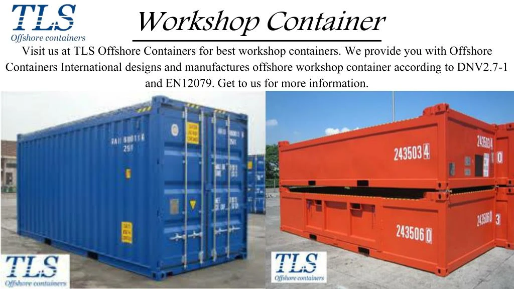 workshop container