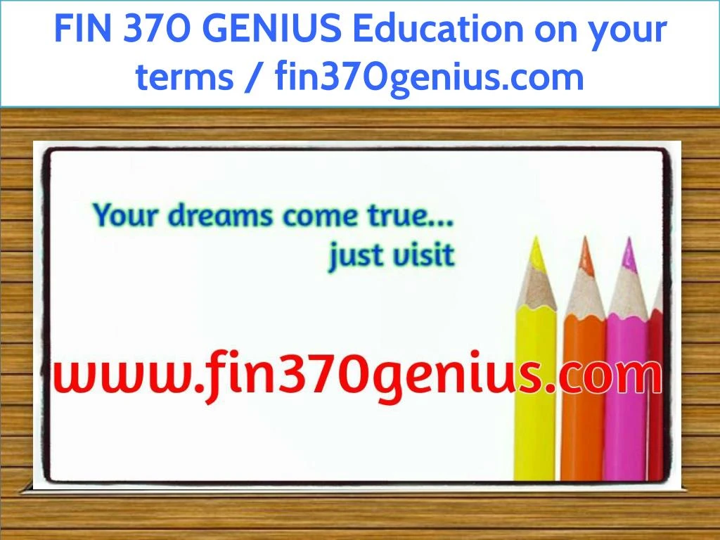 fin 370 genius education on your terms