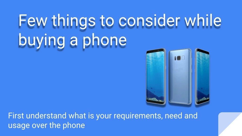 few things to consider while buying a phone