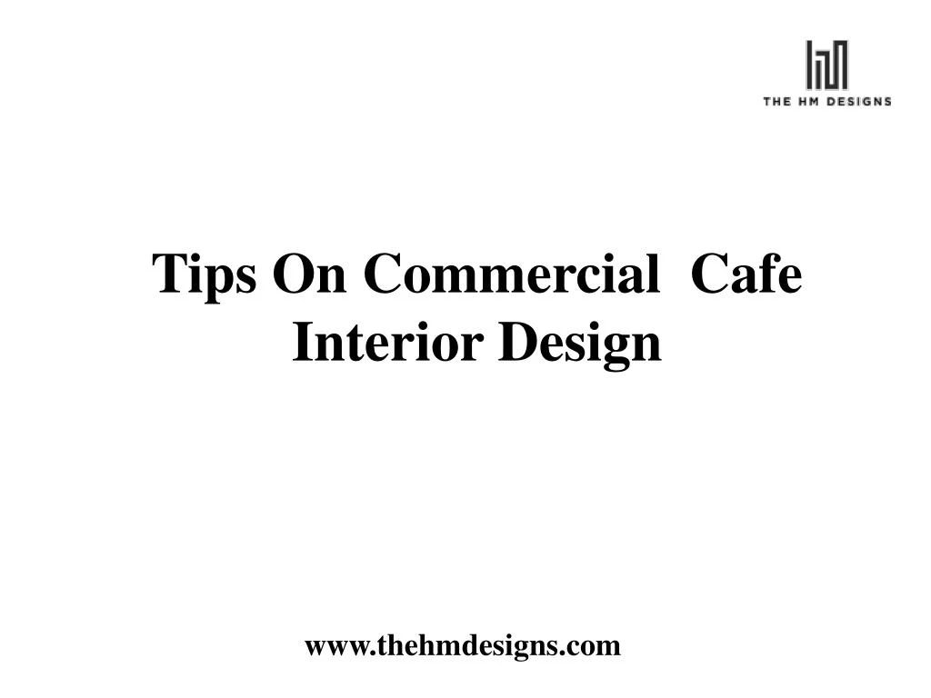 tips on commercial cafe interior design