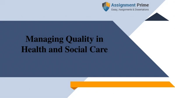 Quality Management in Health and Social Care Services