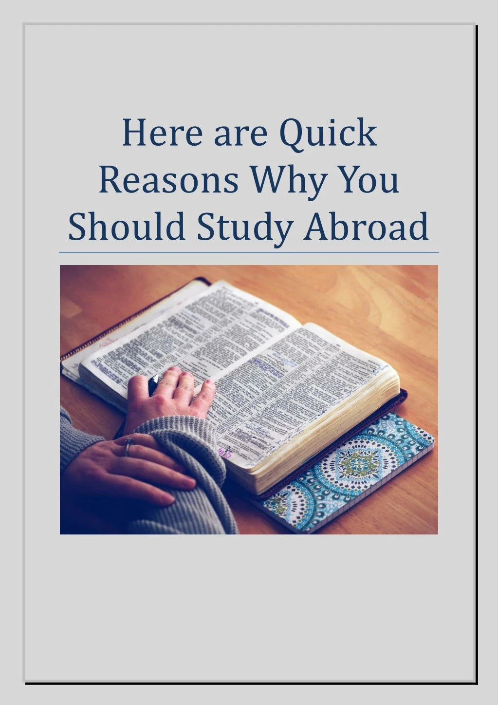 here are quick reasons why you should study abroad