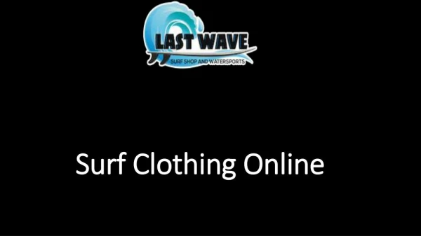 Surf Clothing Online