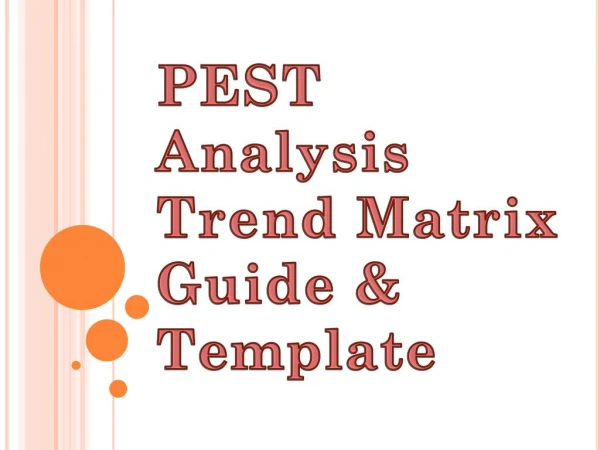 PEST Analysis Trend Matrix Guide & Template