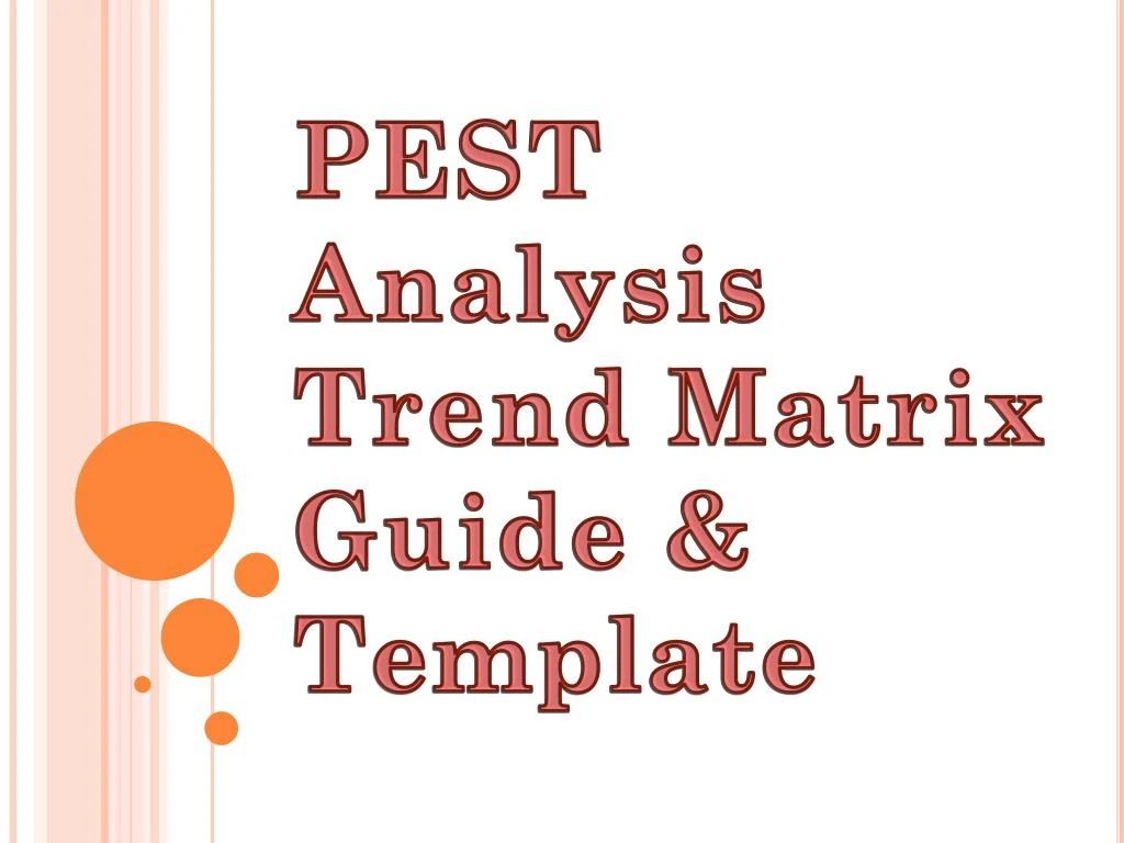 pest analysis trend matrix guide template