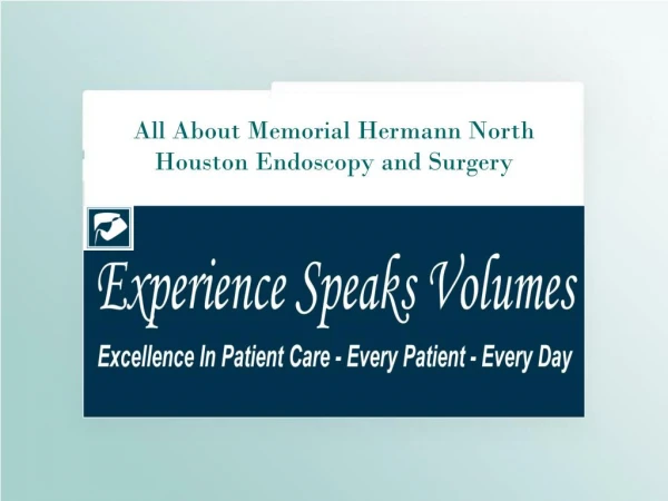 All About Memorial Hermann North Houston Endoscopy and Surgery