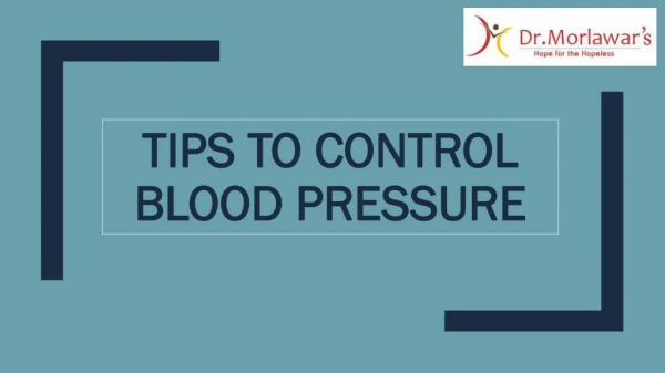 Tips To Control Blood Pressure With Out Medication - Dr.Morlawars