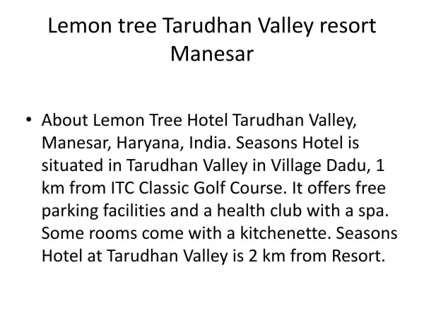 Lemon tree Tarudhan Valley resort Manesar