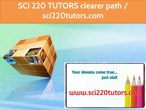 SCI 220 TUTORS Clearer path / sci220tutors.com