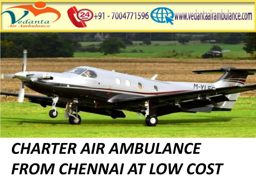 charter air ambulance from chennai at low cost