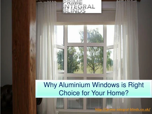 Why Aluminium Windows is Right Choice for Your Home?