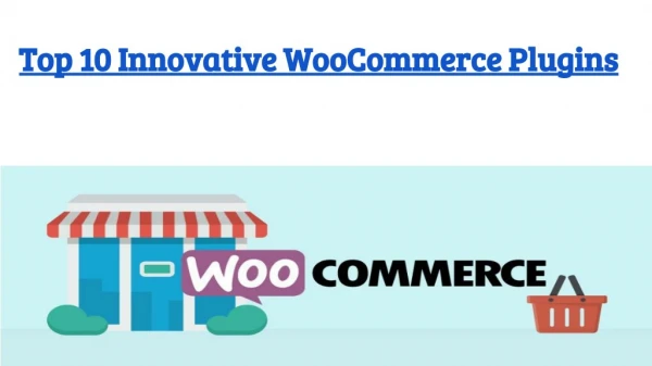 Top 10 Innovative WooCommerce Plugins