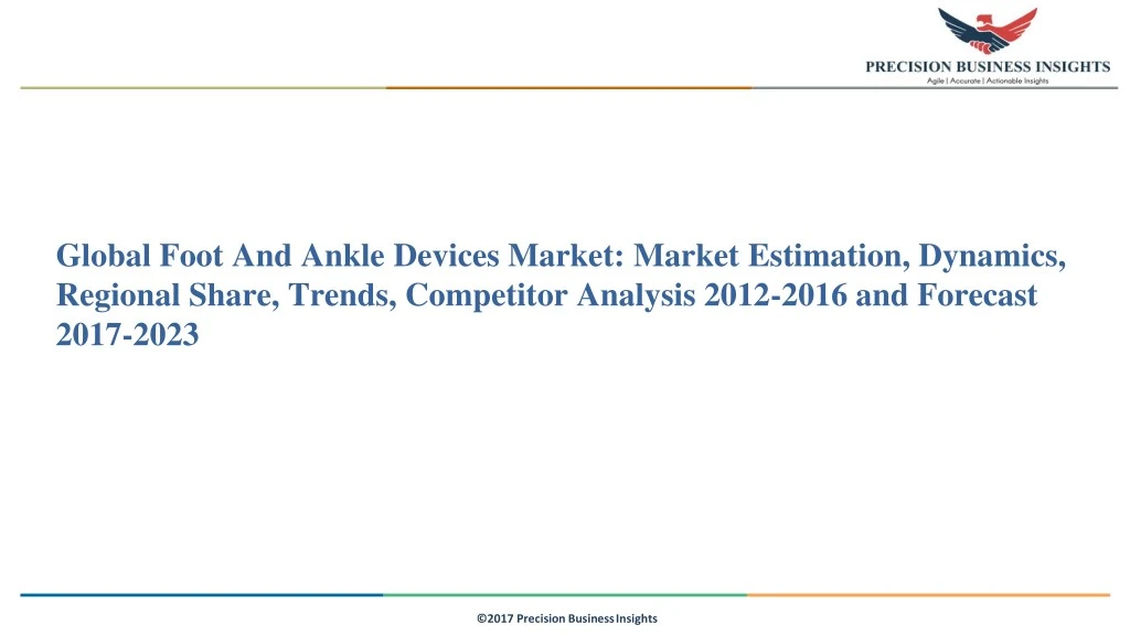 global foot and ankle devices market market