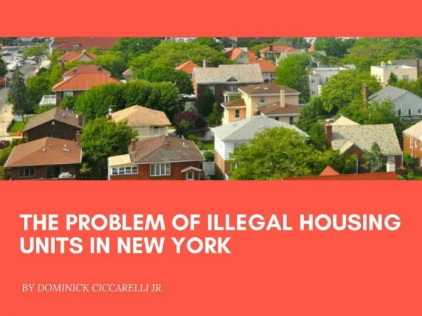 The Problem of Illegal Housing Units in New York