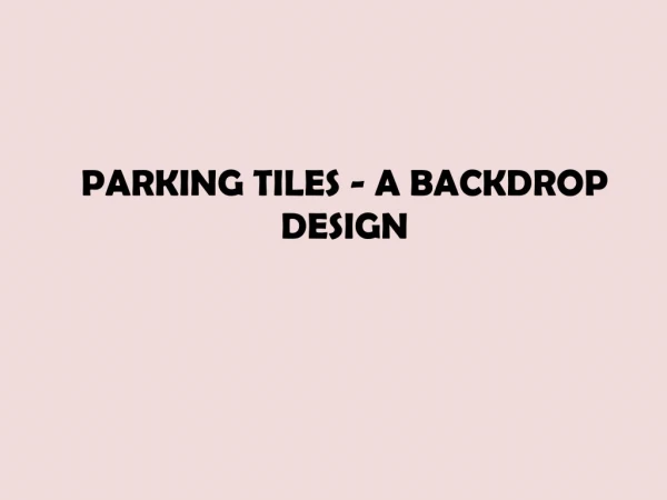 Parking Tiles Design